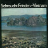 Sehnsucht Frieden-Vietnam